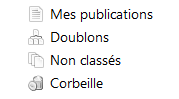 Les collections spéciales : mes publications, doublons, non classés et corbeille